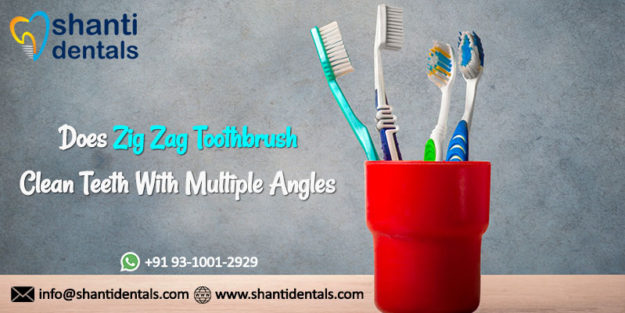 Does Zig Zag Toothbrush Clean Teeth With Multiple Angles?