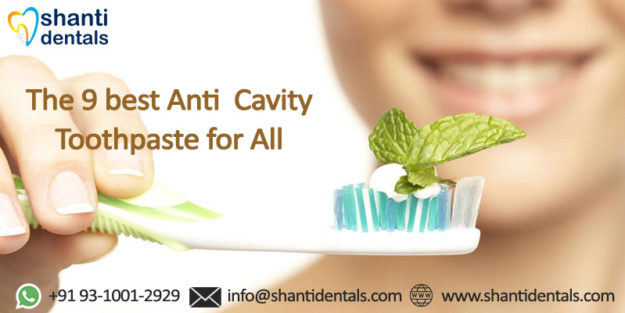 The 9 best Anti Cavity Toothpaste for All