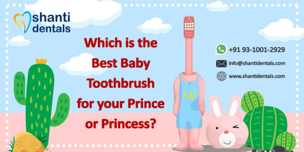 Which is the Best Baby Toothbrush for your Prince or Princess?